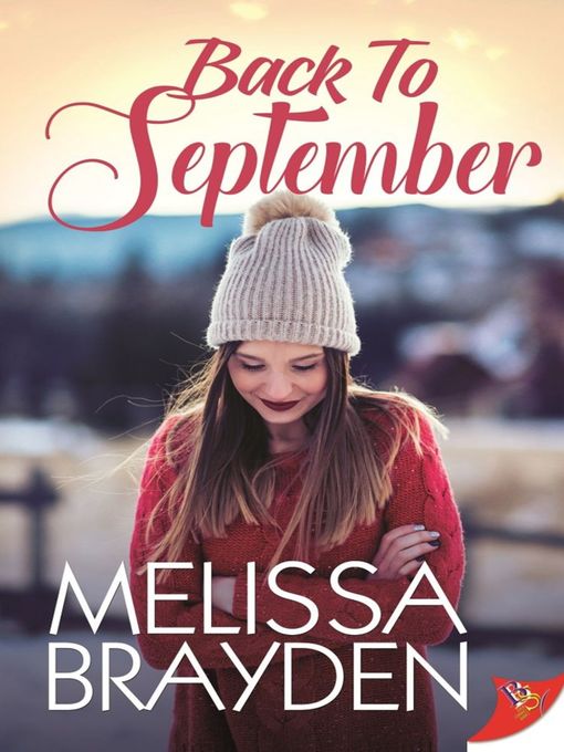 Title details for Back to September by Melissa Brayden - Available